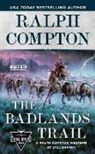 Lyle Brandt, Ralph Compton - Ralph Compton The Badlands Trail