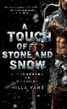 Milla Vane, Vane Milla - A Touch of Stone and Snow