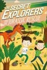 DK, DK&gt;, SJ King - The Secret Explorers and the Jurassic Rescue