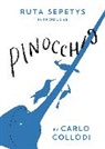 Carlo Collodi, Ruta Sepetys - Pinocchio