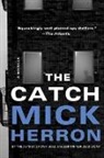 Mick Herron - The Catch: A Novella