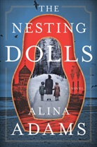 Alina Adams - The Nesting Dolls