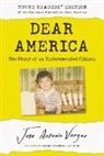 Jose Antonio Vargas - Dear America: Young Readers' Edition