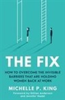 Michelle King, Michelle P King, Michelle P. King - The Fix
