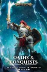 William King - Oaths and Conquests