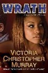 Victoria Christopher Murray - Wrath