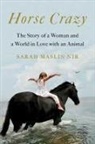 Sarah Maslin Nir - Horse Crazy