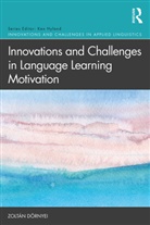 Zoltan Doernyei, Zoltan Dornyei, Zoltán Dörnyei, Zoltán Dörnyei​, Dörnyei&amp;, Zoltán Dörnyei¿ - Innovations and Challenges in Language Learning Motivation
