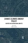 Akihisa (Kyoto University Mori, Akihisa Mori - Chinas Climate-Energy Policy