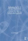 Colleen Pennell - Evaluating the K12 Literacy Curriculum