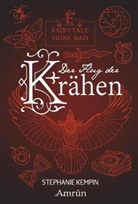 Stephanie Kempin, Michael Harich, Michaela Harich - Fairytale gone Bad 2: Der Flug der Krähen