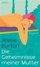 Jessie Burton - Die Geheimnisse meiner Mutter