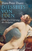 Hans Peter Duerr - Diesseits von Eden