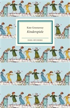 Kate Greenaway - Kinderspiele
