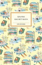 Sylvia Plath, Rotraut Susanne Berner - Das Bett-Buch