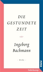 Ingeborg Bachmann, Iren Fussl, Irene Fußl - Salzburger Bachmann Edition - Die gestundete Zeit