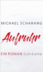 Michael Scharang - Aufruhr