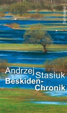 Andrzej Stasiuk - Beskiden-Chronik