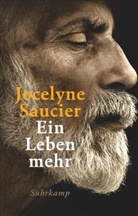 Jocelyne Saucier - Ein Leben mehr