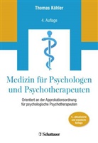 Thomas Köhler - Medizin für Psychologen und Psychotherapeuten