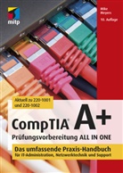 Mike Meyers - CompTIA A+ Prüfungsvorbereitung ALL IN ONE