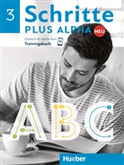 Anja Böttinger - Schritte plus Alpha Neu - 3: Schritte plus Alpha Neu - Trainingsbuch. Bd.3