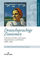 Lisa Sophie Gebhard, David Hamann, Ina Ulrike Paul - Deutschsprachige Zionismen