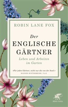 Robin Lane Fox, Robin Lane Fox - Der englische Gärtner