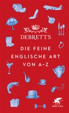 Lt Debrett's, Debrett's Ltd., Debrett' Ltd, Debrett's Ltd - Debrett's. Die feine englische Art von A-Z