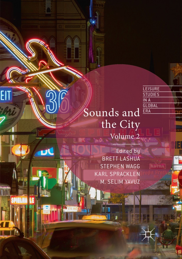 Brett Lashua, Karl Spracklen, Karl Spracklen et al, Stephe Wagg, Stephen Wagg, … - Sounds and the City Volume 2