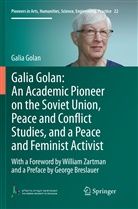Galia Golan - Galia Golan: An Academic Pioneer on the Soviet Union, Peace and Conflict Studies, and a Peace and Feminist Activist