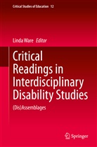 Linda Ware, Lind Ware, Linda Ware - Critical Readings in Interdisciplinary Disability Studies