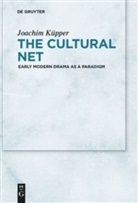 Joachim Küpper - The Cultural Net