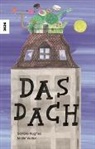 Sandra Hughes, Malin Widén - Das Dach