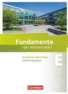 Andreas Pallack - Fundamente der Mathematik, Gymnasium Nordrhein-Westfalen: Fundamente der Mathematik - Nordrhein-Westfalen ab 2013 - Einführungsphase