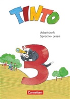 Stephani Aschenbrandt, Stephanie Aschenbrandt, Helg Daugs, Helge Daugs, Gerli Freyer, Gerlinde Freyer... - Tinto Sprachlesebuch, Neubearbeitung 2019: Tinto Sprachlesebuch 2-4 - Neubearbeitung 2019 - 3. Schuljahr