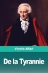Vittorio Alfieri - De la Tyrannie