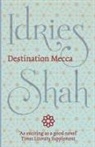 Idries Shah - Destination Mecca