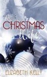 Elizabeth Kelly - The Christmas Wife