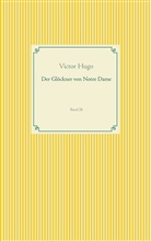 Victor Hugo - Der Glöckner von Notre Dame