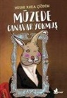 Hüsne Rhea cigdem - Müzede Canavar Yokmus
