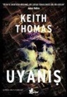 Keith Thomas - Uyanis
