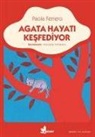 Paola Ferrero - Agata Hayati Kesfediyor
