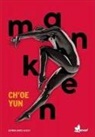 Choe Yun - Manken