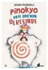 Zehra Ipsiroglu - Pinokyo Kral Übünün Ülkesinde