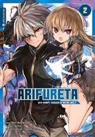 RoGa, Ry Shirakome, Ryo Shirakome, Takaya-k, Takaya-ki - Arifureta - Der Kampf zurück in meine Welt. Bd.2