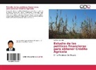 Wilinton Alvarado - Estudio de las políticas financieras para obtener Crédito Agrícola