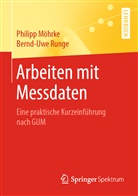 Philip Möhrke, Philipp Möhrke, Bernd-Uwe Runge - Arbeiten mit Messdaten