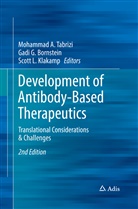 Gadi G. Bornstein, Gad G Bornstein, Gadi G Bornstein, Scott L. Klakamp, Scott L Klakamp, Mohammad A. Tabrizi - Development of Antibody-Based Therapeutics