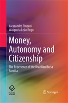 Alessandr Pinzani, Alessandro Pinzani, Walquiria Leão Rego - Money, Autonomy and Citizenship